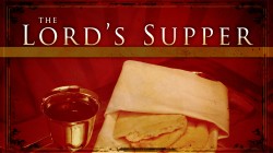 The Last Passover - The New Lord's Supper