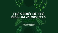The Story of the Bible in 40 Minutes
