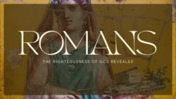 Romans (Study Three)